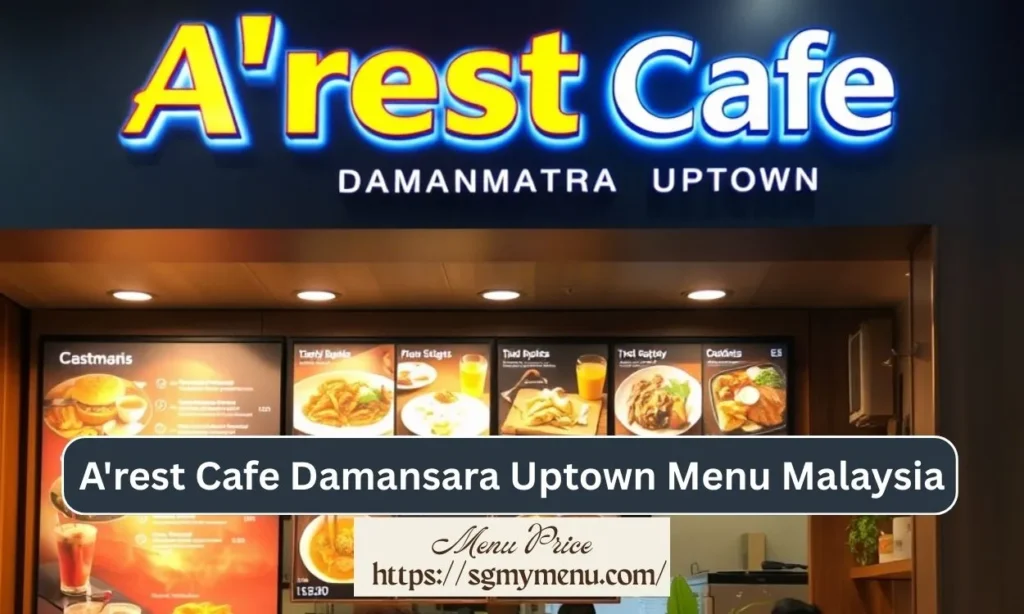 A'rest Cafe Damansara Uptown Menu Malaysia