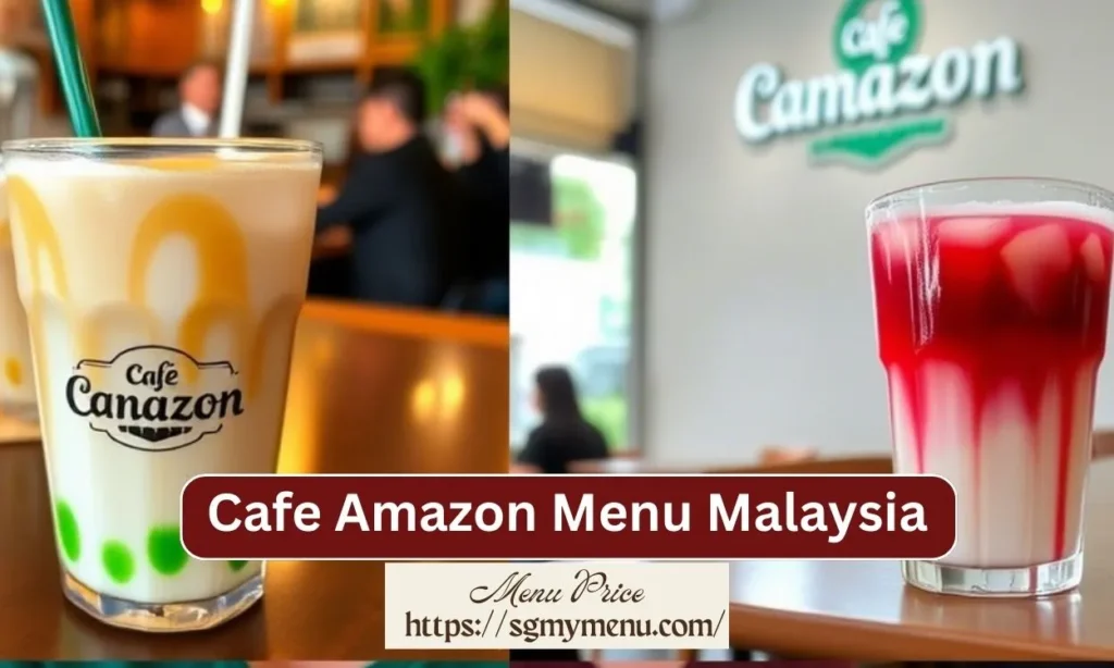 Cafe Amazon Menu Malaysia: Full Price Guide