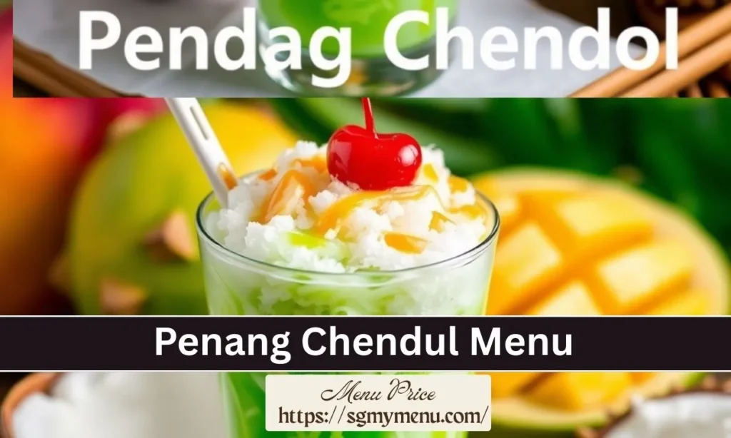 Penang Chendul Menu